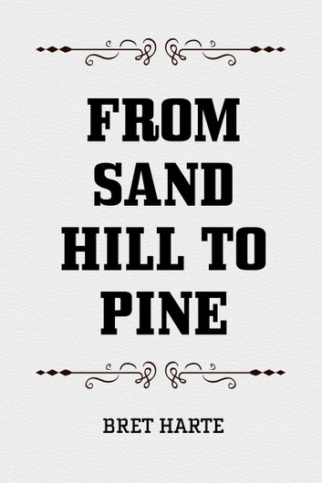 From Sand Hill to Pine